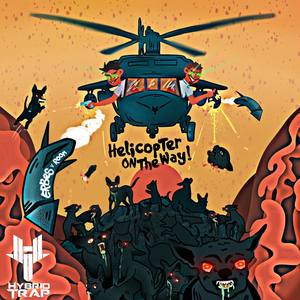 Helicopter On The Way!