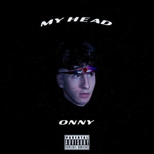 My Head (Explicit)