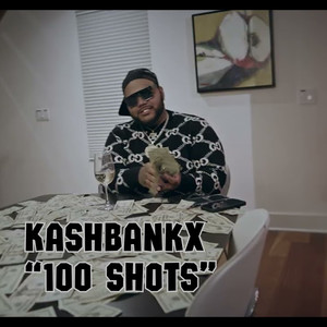 100 Shots (Explicit)