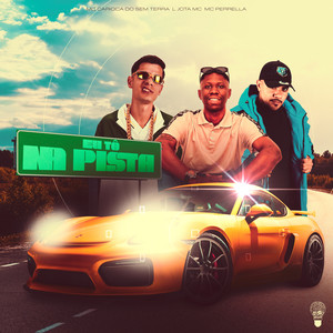Eu Tô na Pista (Explicit)