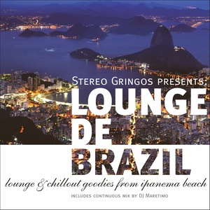 Lounge de Brazil - Lounge & Chill Goodies from Ipanema Beach