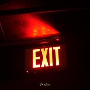 EXIT (feat. Dikta)