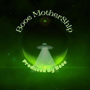 Booe MotherShip (feat. Booe Productions) [Explicit]