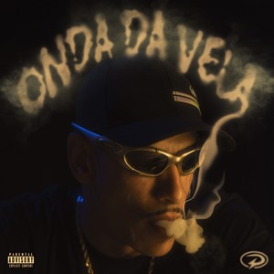 Onda da Vela (Explicit)