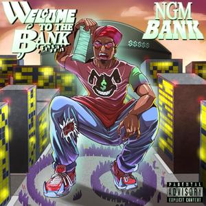 Welcome to the Bank (Explicit)