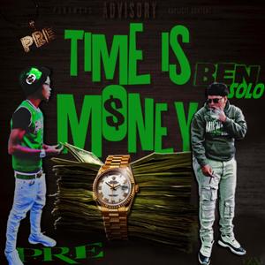 Time is money 2 (feat. Ben Solo) [Explicit]