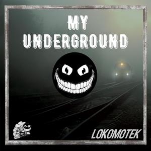 MY UNDERGROUND (Explicit)