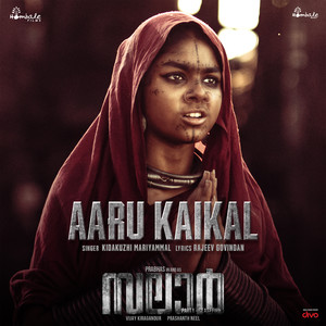 Aaru Kaikal (From "Salaar Cease Fire - Malayalam")