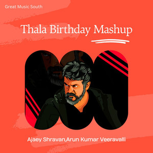 Thala Birthday Mashup