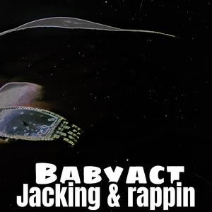 Jackin & Rappin (Explicit)