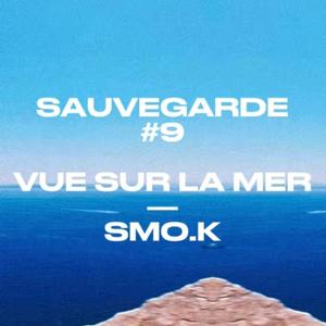 S#9 (VUE SUR LA MER) [Explicit]