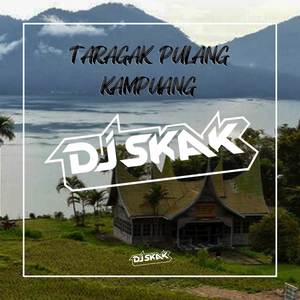 DJ TARAGAK PULANG KAMPUANG