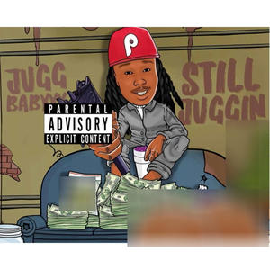 Still Juggin (Explicit)