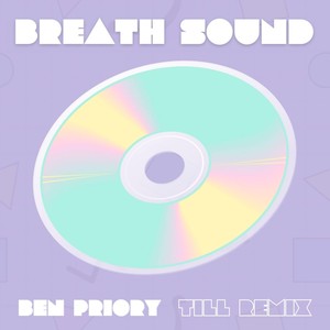 Breath Sound (Till Remix)