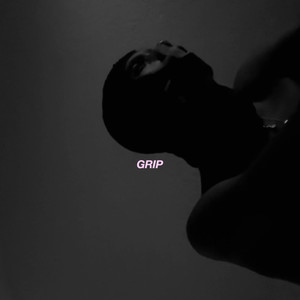 Grip (Explicit)