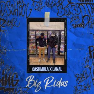 Big Ridas (feat. Lanal) (Explicit)