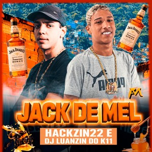 Jack de Mel (Explicit)