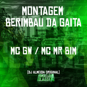 Montagem Berimbau da Gaita (Explicit)