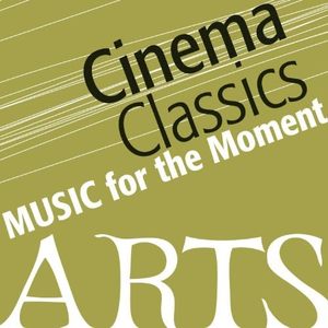 Music For The Moment: Cinema Classics
