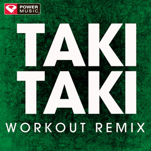Taki Taki (Extended Workout Remix)