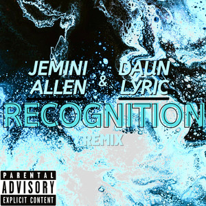 Recognition (Remix) [Explicit]