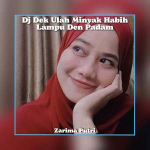 Dj Dek Ulah Minyak Habih Lampu Den Padam