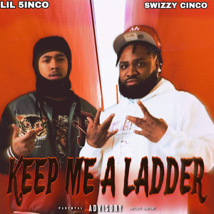 Keep Me a Ladder (Explicit)