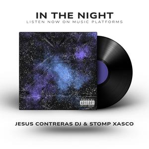 In The Night (feat. Stomp Xasco)