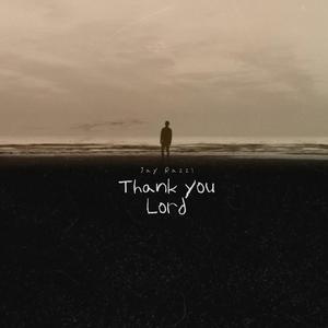 Thank You Lord (Explicit)