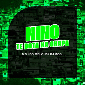 Nino te bota na chapa (Explicit)