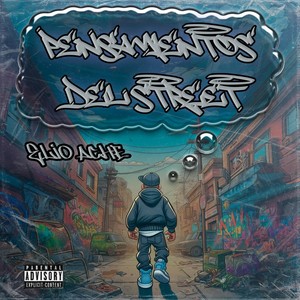 Pensamientos del Street (Explicit)