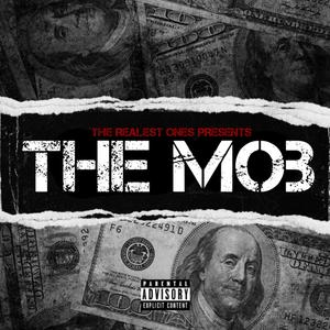 The Mob (Explicit)