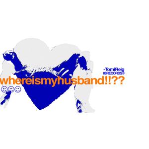 where is my husband !? (Extended Mix)