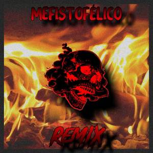 Mefistofélico (Remix)