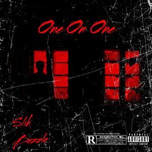 Slik Bezzle (One on One) [Explicit]