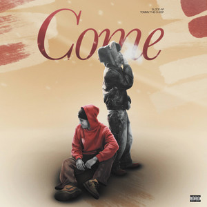Come (Explicit)