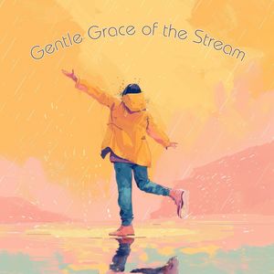 Gentle Grace of the Stream