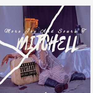 Mitchell (with Soulu T) [Explicit]