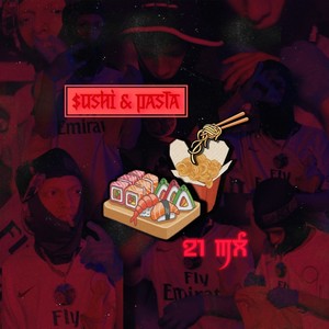 Sushi & Pasta (Explicit)