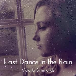 Last Dance in the Rain