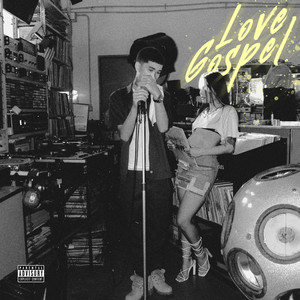 Love Gospel (Explicit)