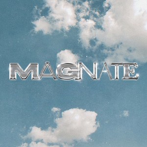 Magnate (Explicit)