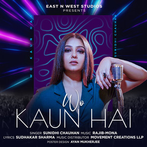 Sunidhi Chauhan - Wo Kaun Hai