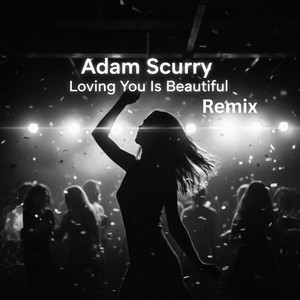Loving You Is Beautiful (Remix)