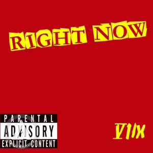 Right Now