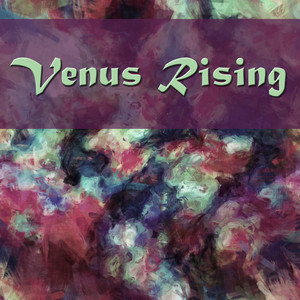 Venus Rising