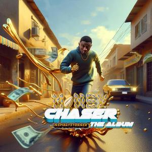 Money Chaser (Explicit)