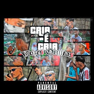 Cria É Cria (Explicit)