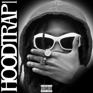 HOODTRAP1 (Explicit)