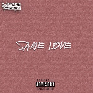 Same Love (Explicit)